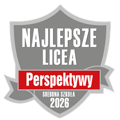 Ranking Perspektyw - Srebrna Szkoła 2026 - potwierdza wysoki poziom nauczania
